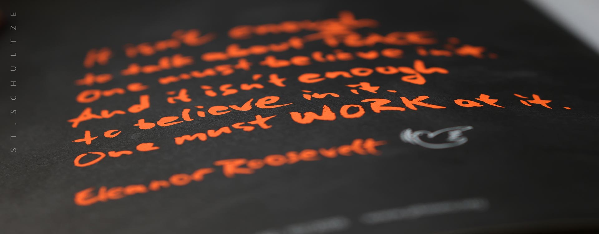 A quote by Eleannor Roosevelt, Illustrations for a publication in Support of Women by Fondacion CHANEL of CHANEL. It reads It isn&prime;t enough to talk about PEACE, one must believe in it. And it is&prime;nt enough to believe in it. One must work at it. Eleannor Roosevelt.